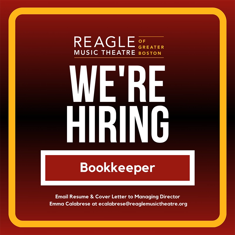We're Hiring! Bookkeeping Opportunity at Reagle Music Theatre of Greater Boston